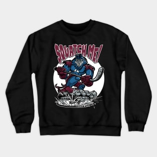 Squatch Me Sasquatch Hockey Player Crewneck Sweatshirt